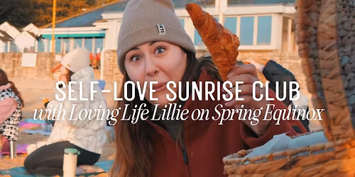 Self-Love Sunrise Club | Spring Equinox
