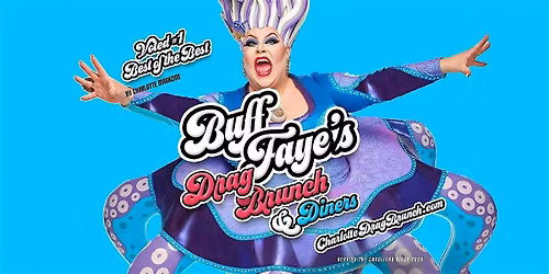 Buff Faye\u2019s TWAS THE DRAG SHOW BEFORE CHRISTMAS Drag Brunch: VOTED #1 BEST