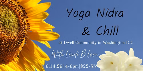 Yoga Nidra & Chill (Summer Dreams Edition)