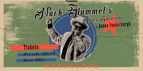 MARK HUMMEL'S BLUES SURVIVORS FT ANSON FUNDERBURGH | MUSICON, DEN HAAG