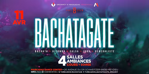 BACHATAGATE\/ Saison 8 \/ 4 Salles \/ 4 Ambiances