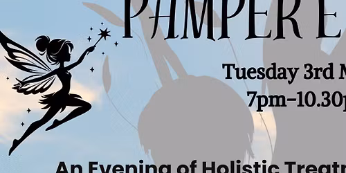 Fairywishes Holistic Pamper Evening