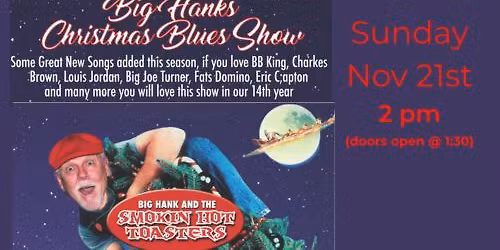 KNOX PRESENTS...Big Hank's Christmas Blues Show