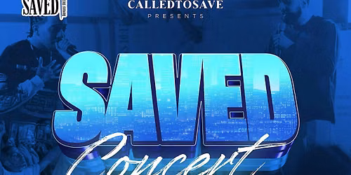 SAVED Concert