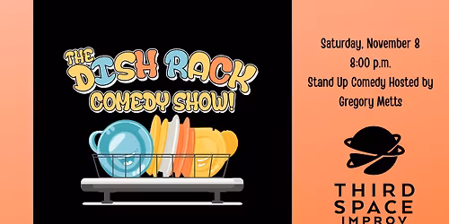 The Dish Rack Comedy Show