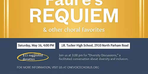 One Voice Chorus Presents Faure's Requiem and Other Choral Favorites