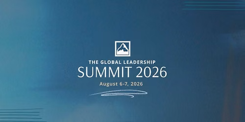 Global Leadership Summit 2026