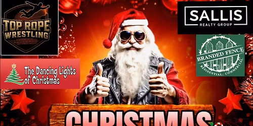 Top Rope Wrestling Christmas Chaos 2025