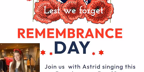 Remembrance Day With Astrid