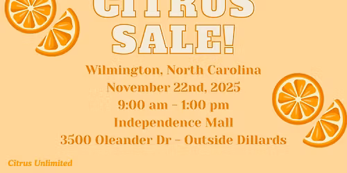 Citrus Sale - Wilmington, NC from 9:00 am - 1:00 pm at Independence Mall