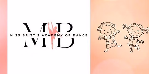 Miss Britt's Academy of Dance (ages 3-5)