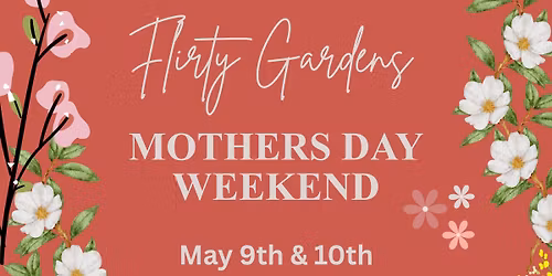 Mothers Day Weekend