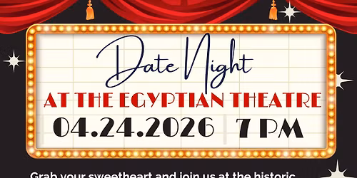 Date Night at the Egyptian Theatre