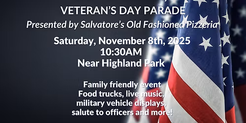 Monroe County Veteran's Day Parade 2025, Presented by Salvatore's Old Fashioned Pizzeria