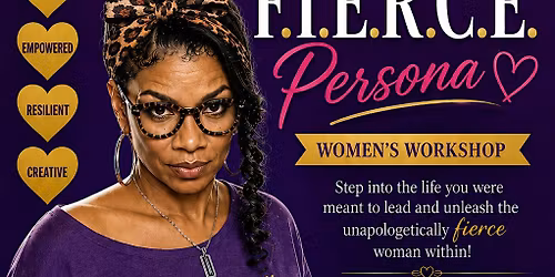 UNLEASHING Your F.I.E.R.C.E Persona