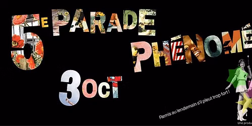 Parade Ph\u00e9nom\u00e9nale 2026