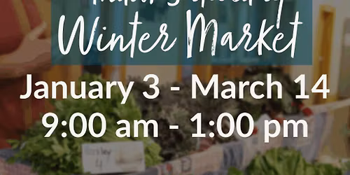 Fayetteville Farmers Indoor Saturday Winter Market