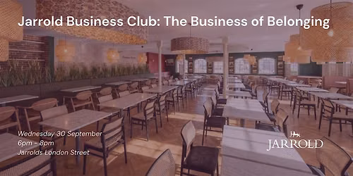 Business Club: The Business of Belonging