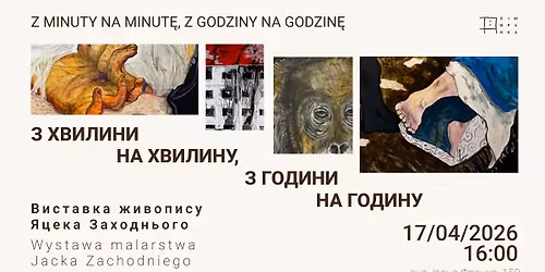 \u0417 \u0445\u0432\u0438\u043b\u0438\u043d\u0438 \u043d\u0430 \u0445\u0432\u0438\u043b\u0438\u043d\u0443, \u0437 \u0433\u043e\u0434\u0438\u043d\u0438 \u043d\u0430 \u0433\u043e\u0434\u0438\u043d\u0443. \u0412\u0438\u0441\u0442\u0430\u0432\u043a\u0430 \u0436\u0438\u0432\u043e\u043f\u0438\u0441\u0443 \u042f\u0446\u0435\u043a\u0430 \u0417\u0430\u0445\u043e\u0434\u043d\u044c\u043e\u0433\u043e