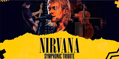 Nirvana Symphonic Tribute | 6.11.2026 | Gorz\u00f3w Wielkopolski