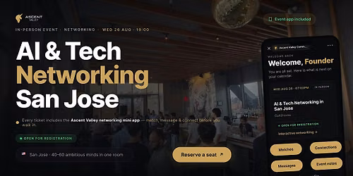 AI & Tech Networking Event in San Jose by Ascent Valley
