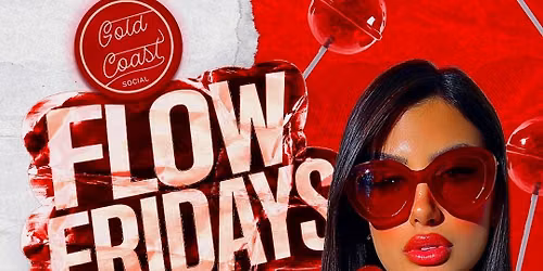 Flow Fridays At GoldCoast Social