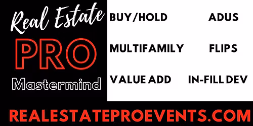 Real Estate PRO Mastermind!
