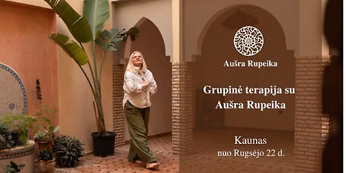 Grupin\u00e9 terapija su Au\u0161ra Rupeika. Kaunas.