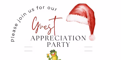 Guest Appreciation Party