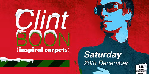 Clint Boon DJ Set - Saturday 20th December