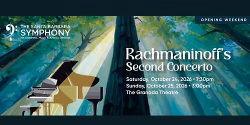 Rachmaninoff's Second Concerto (OPENING WEEKEND)