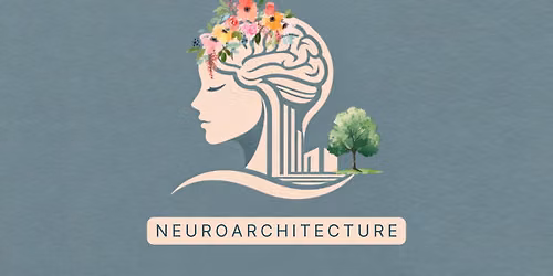Atelier \u2013 Bien-\u00eatre et neuroarchitecture : repenser son espace de vie