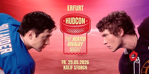HUDCON \u2022 The Heated Rivalry Night \u2022 Kalif Storch Erfurt
