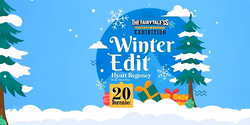 The Fairytale'ss "Winter Edit" - Fashion, Jewel & Lifestyle Exhibition