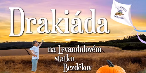 Drakiáda na Levandulovém statku Bezděkov