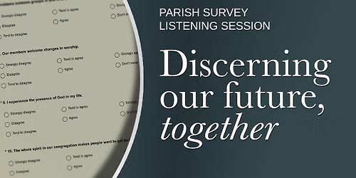 Parish Survey Results Listening Session