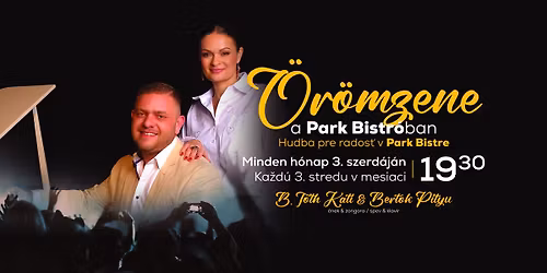 \u00d6r\u00f6mzene a Park Bistr\u00f3ban | Hudba pre rados\u0165 v Park Bistre