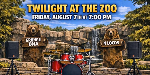 Grunge DNA and 4 Locos at Twilight at the Zoo
