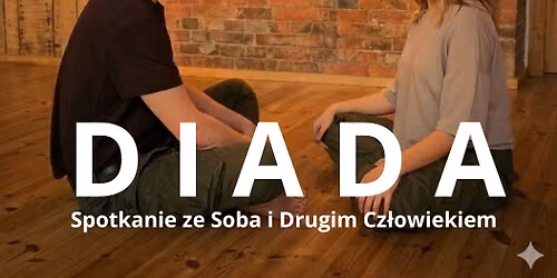 DIADY _ Spotkanie z Samym Sob\u0105 