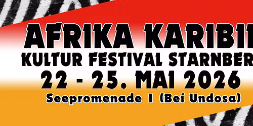 \ud83c\udf0d Afrika Karibik Kultur Festival Starnberg 2026