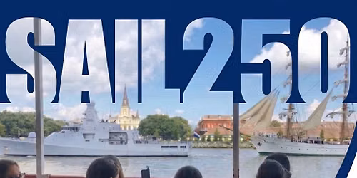 Sail 250: 4-Day Sailabration aboard the Steamboat NATCHEZ\u26f5\ud83c\udf89