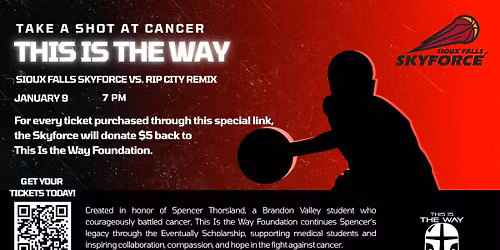 Sioux Falls Skyforce + This Is The Way Foundation
