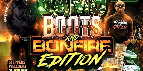 Camo, Boots, & Bonfire Edition