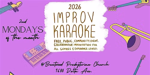 Improv Karaoke #51-68 at Brentwood Presbyterian Church