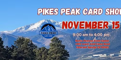 November 15 Pikes Peak Card Show