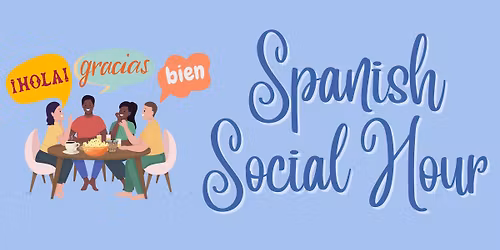 Spanish Social Hour