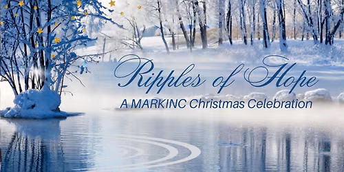 Ripples of Hope: A MARKINC Christmas