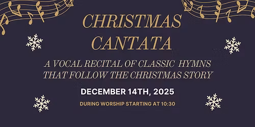 \ud83c\udf84\u2728 Christmas Cantata 2025 \u2728\ud83c\udf84