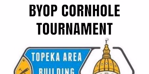 Topeka Area Building Association Cornhole Tournament