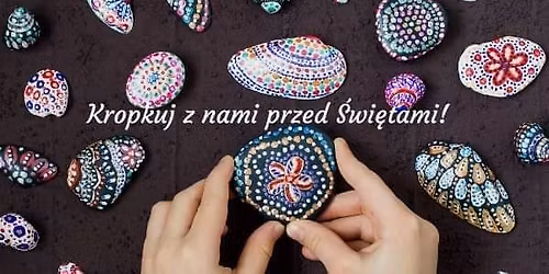 Kropkuj z nami przed \u015awi\u0119tami!